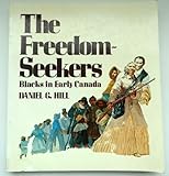 Front cover for the book Blacks in Early Canada: The Freedom Seekers by Daniel G. Hill