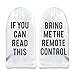If You Can Read This Bring Me The Remote Control, Wine, Coffee, Beer, Cocktail … (Remote Control)