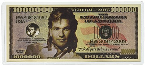 Patrick Swayze $Million Dollar$ Novelty Bill Collectible
