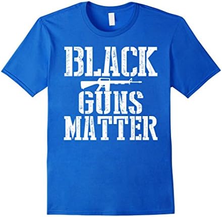 Men's Black Guns Matter NRA AR-15 Tshirt Black Guns Matter Tshirt 3XL Royal Blue