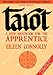 Tarot: A New Handbook for the Apprentice, Classic Ed (Rider-Waite Tarot) (Connolly Tarot)