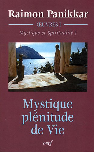 Mystique, plénitude de vie