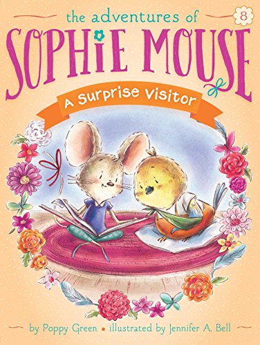 A Surprise Visitor (The Adventures of Sophie Mouse)