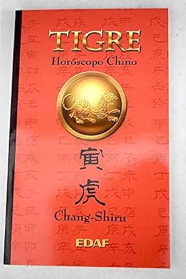 Tigre Horoscopo Chino Chang Shiru Amazon Sg Books