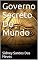 Livro Governo Secreto Do Mundo