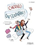 Image de Chéri(e), on s'expatrie !