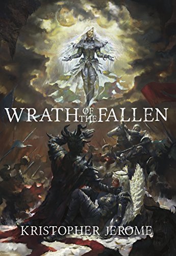 Wrath of the Fallen (The Broken Pact Book 1) by [Jerome, Kristopher]
