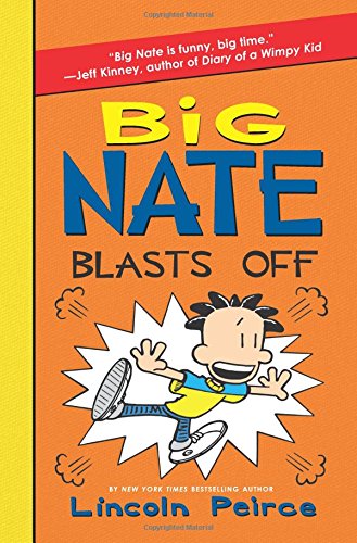 Big Nate Blasts Off