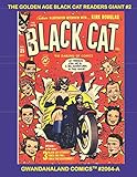 The Golden Age Black Cat Readers Giant #2: Gwandanaland Comics #2064-A: The Actress-turned-Crimefigh by Gwandanaland Comics