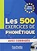 500 Exercices de Phonetique (A1/A2) (French Edition)