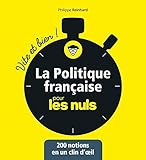 La politique pour les Nuls - Vite et Bien (Pour les Nuls Vite et Bien) (French Edition) by 