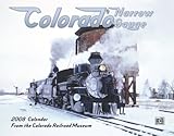 Colorado Narrow Gauge 2008 Calendar by 