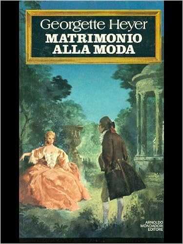 Georgette Heyer - Matrimonio alla moda (1980)