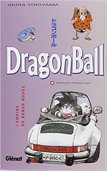 Dragon Ball, tome 6 : L'Empire du ruban rouge