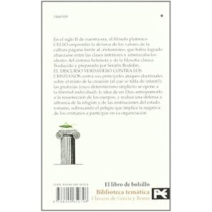 Discurso verdadero contra los cristianos (Biblioteca De Clasicos De Grecia Y Roma) (Spanish Edition)