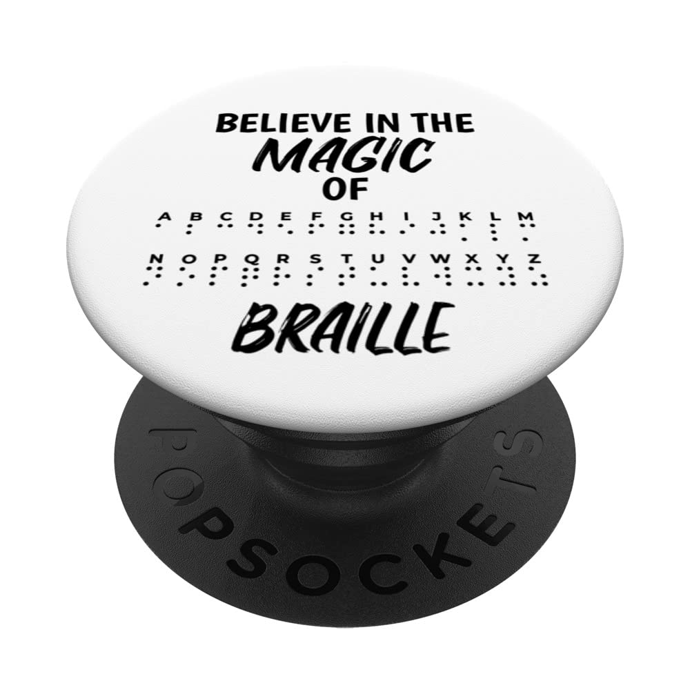 Believe In The Magic Of Braille PopSockets Swappable PopGrip