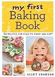 My First Baking Book by 