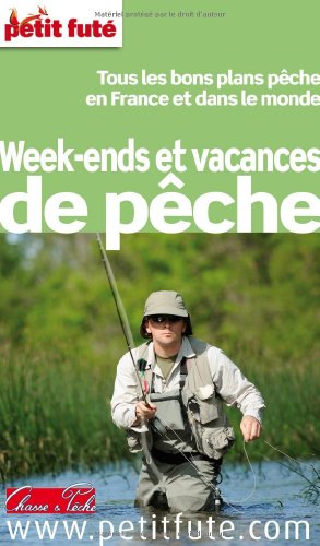 Week-ends et vacances de pêche