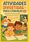 Livro Atividades Divertidas para Crianças: Aprender de Forma Divertida é Mais Fácil de Memorizar (Atividades Infantis)