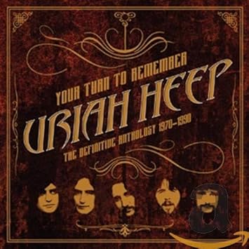 Uriah Heep Your Turn To Remember Amazon Com Music