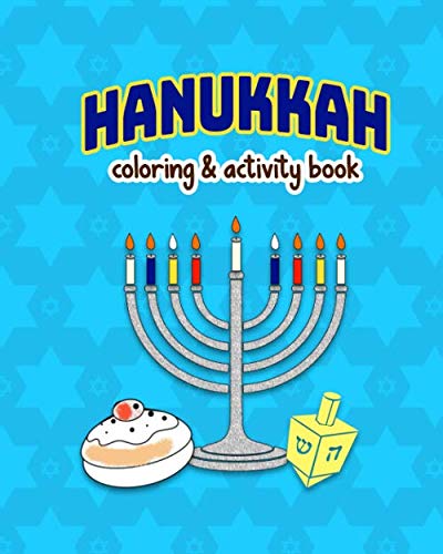 Hanukkah!: Coloring and Activity Book for kids, large 8x10 inches format, one sided pages, soft cover