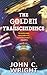 The Golden Transcendence: Or, The Last of the Masquerade (The Golden Age Book 3)