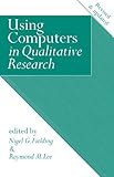 Using Computers in Qualitative Research, , 0803984251