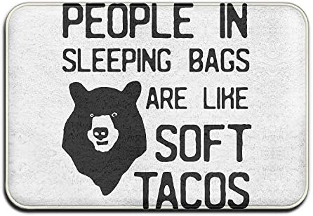 People In Sleeping Bags Are Like Soft TacosDoormat Entrance Mat Floor Mat Rug Indoor/Outdoor/Front Door/Bathroom Mats Rubber Non Slip