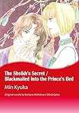 THE SHEIKH'S SECRET / BLACKMAILED INTO THE PRINCE'S BED (Mills & Boon comics)