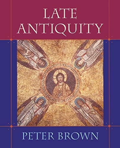 The world of late antiquity: From Marcus Aurelius to Muhammad