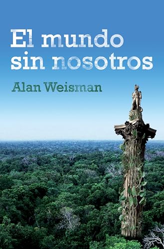 El mundo sin nosotros en promo sur Amazon