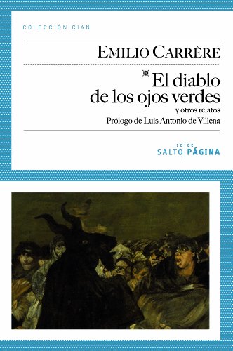 El diablo de los ojos verdes y otros relatos (Spanish Edition)