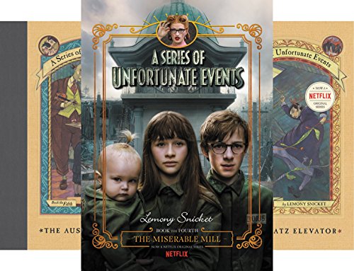 The Situation Worsens: A Box of Unfortunate Events, Books 4-6 (The Miserable Mill; The Austere Academy; The Ersatz Elevator) (3 Book Series)