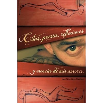 Citas, Poesia, Reflexiones, y Esencia de Mis Amores.