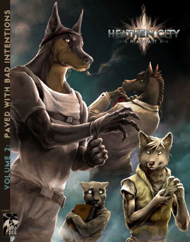 Heathen City Volume 2: Paved with Bad Intentions by Alex Vance