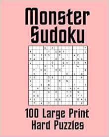 monster sudoku 100 large print hard puzzles hewson kit 9781722648992 amazon com books