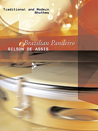 Brazilian Pandeiro: Traditional and Modern Rhythms (English/German Language Edition), Book & DVD (Advance Music)