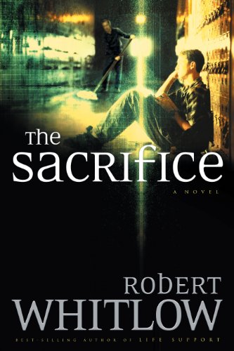 The Sacrifice by Robert Whitlow