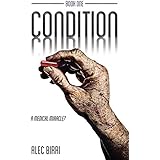 Condition - Book One: A Medical Miracle? (The Condition Trilogy 1)