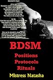 BDSM - Positions, Protocols, and Rituals