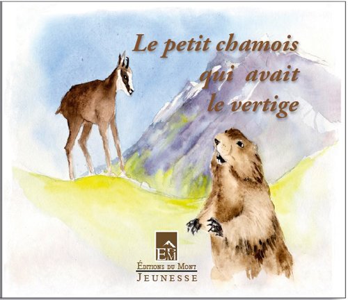 Le  petit chamois qui avait le vertige