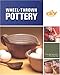 Wheel-Thrown Pottery (DIY) (DIY Network) by 
