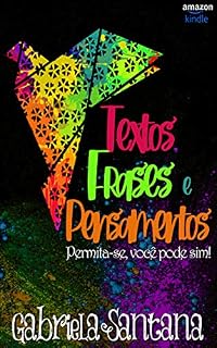 Livro Textos, Frases & Pensamentos: Permita-se, você pode sim!