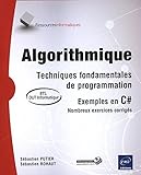 Image de Algorithmique - Techniques fondamentales de programmation - exemples en C# - (avec exercices corrigés) [BTS - DUT informatique]