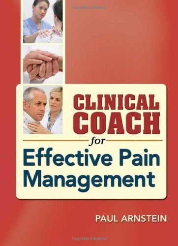 Clinical Coach for Effective Pain Management by Paul Arnstein