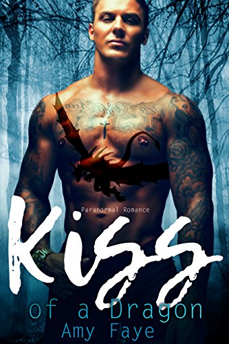 Kiss of a Dragon: Paranormal Romance