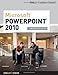 Microsoft Powerpoint 2010: Comprehensive (SAM 2010 Compatible Products)