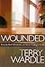Wounded: How to Find Wholeness and Inner Healing in Christ
