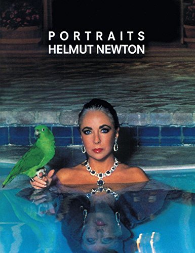 Helmut Newton: Portraits (Best Of Helmut Newton Helmut Newton)