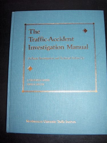 Amazon.com: The Traffic-Accident Investigation Manual: At-Scene ...